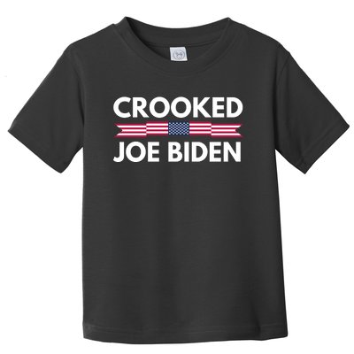 Crooked Joe Biden Trump Quote Called Joe Biden Crooked Toddler T-Shirt