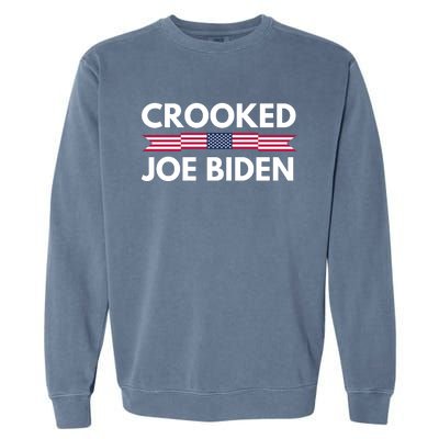 Crooked Joe Biden Trump Quote Called Joe Biden Crooked Garment-Dyed Sweatshirt