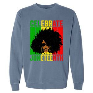 Celebrate Juneteenth Blm African Freedom Independence Cute Gift Garment-Dyed Sweatshirt