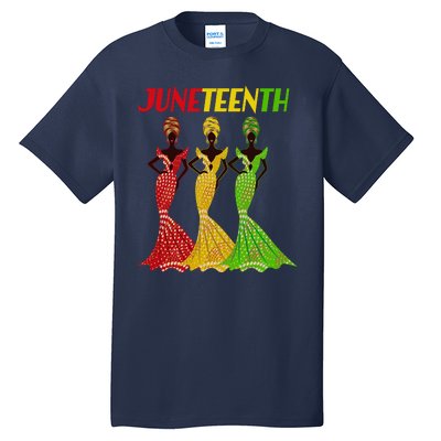 Celebrate Juneteenth Beautiful Black African American Women Attire Tall T-Shirt