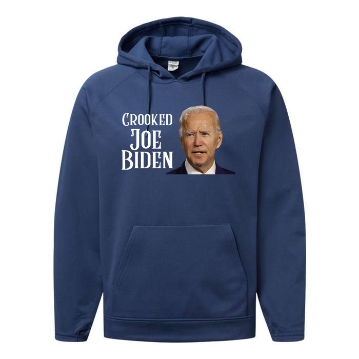 Crooked Joe Biden Performance Fleece Hoodie