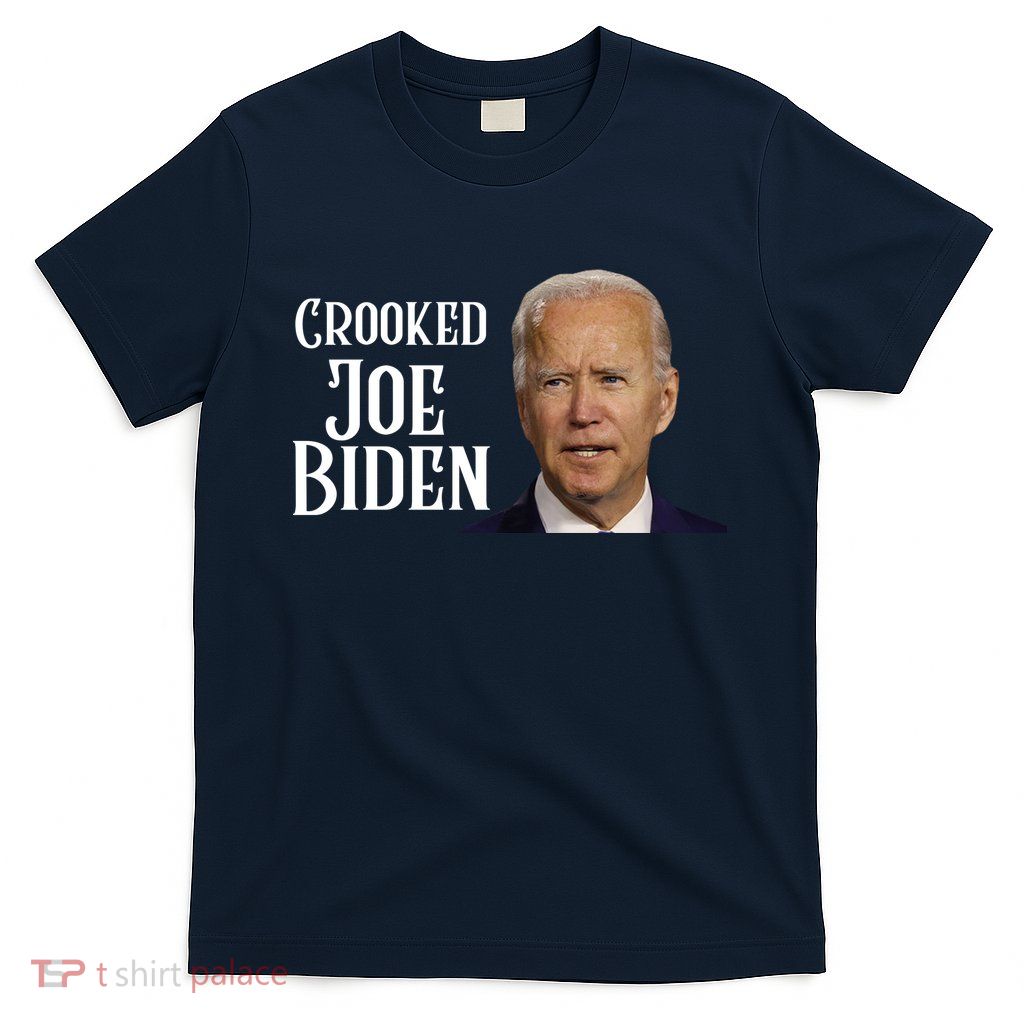 Crooked Joe Biden T-Shirt