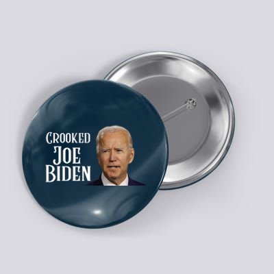 Crooked Joe Biden Button