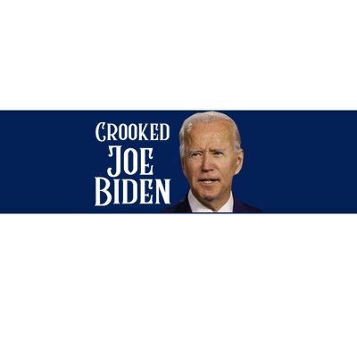 Crooked Joe Biden Bumper Sticker