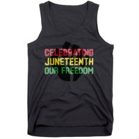 Celebrating Juneteeth Tank Top