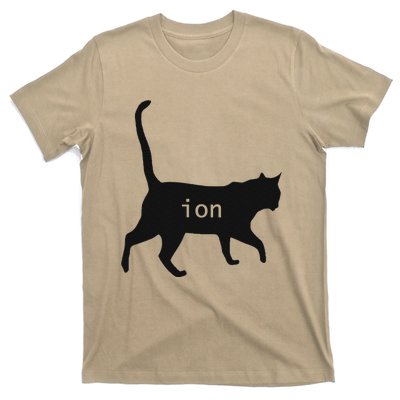 Cation Joke Cute Science Cat Funny Chemistry Teacher Gift T-Shirt