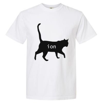 Cation Joke Cute Science Cat Funny Chemistry Teacher Gift Garment-Dyed Heavyweight T-Shirt