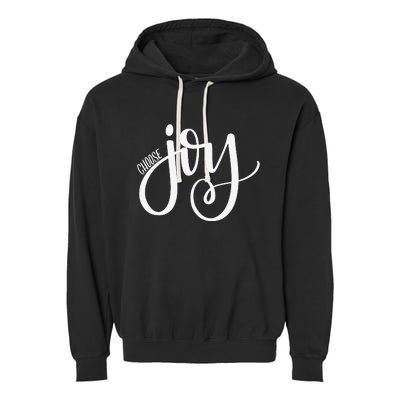 Choose Joy Garment-Dyed Fleece Hoodie