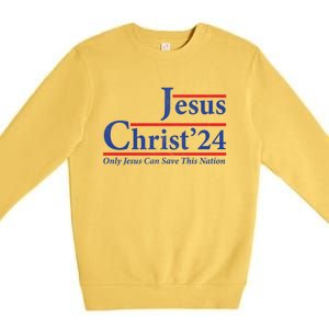 Cool Jesus Christ 2024 Only Jesus Can Save This Nation Gift Premium Crewneck Sweatshirt