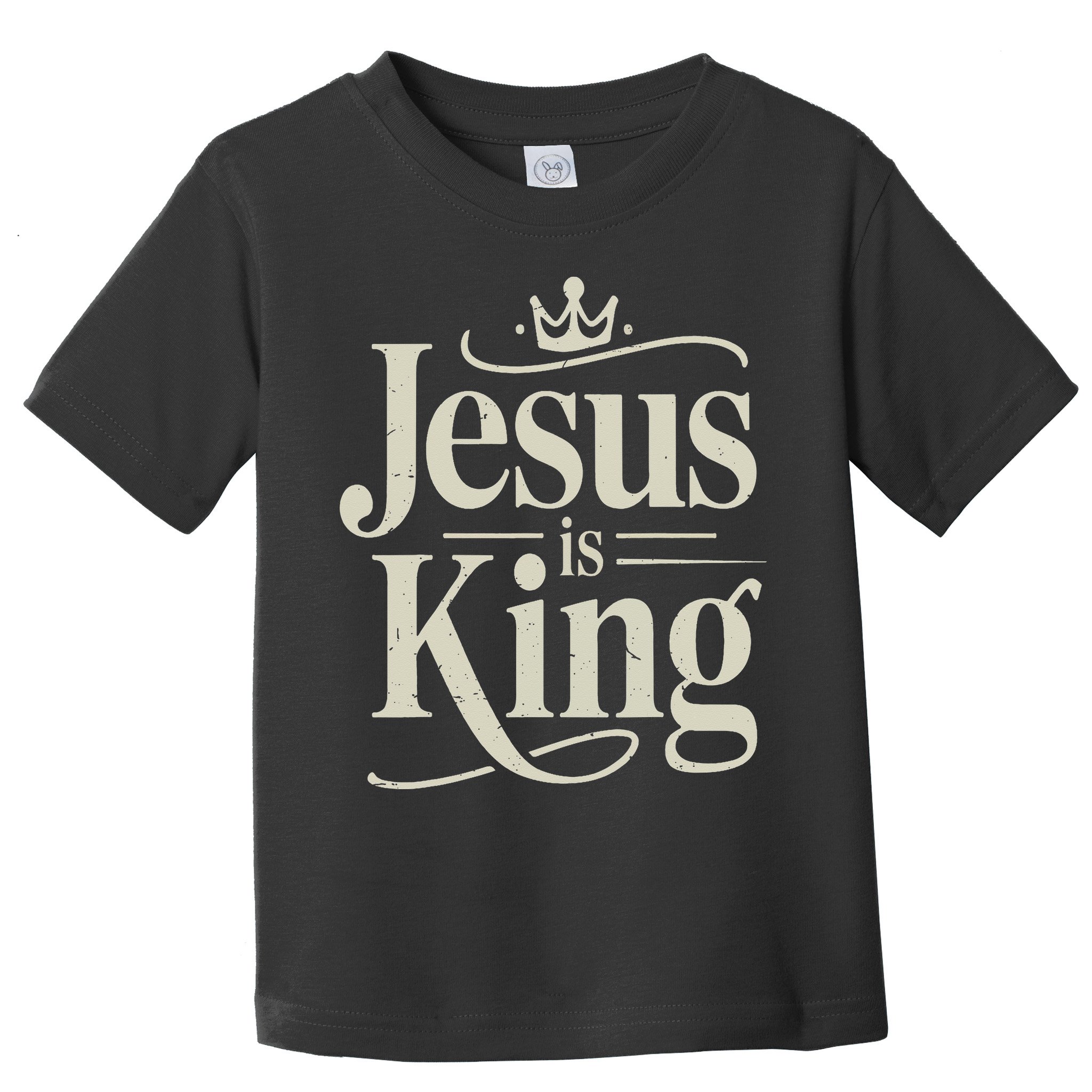 Christian Jesus Christ Is King God Son Toddler T-Shirt