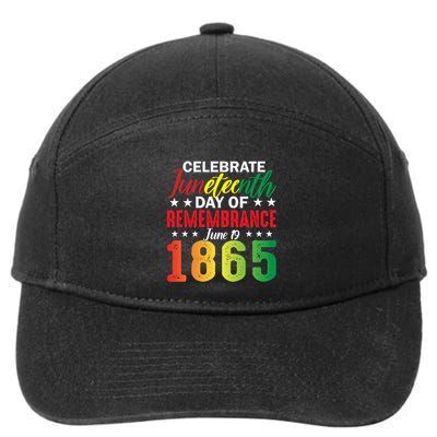 Celebrate Junenth Day Of Remembrance June 19 1865 Gift 7-Panel Snapback Hat