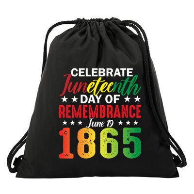 Celebrate Junenth Day Of Remembrance June 19 1865 Gift Drawstring Bag
