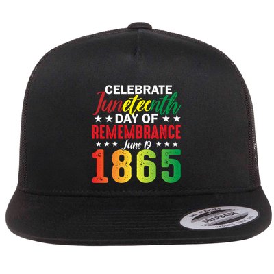 Celebrate Junenth Day Of Remembrance June 19 1865 Gift Flatbill Hat