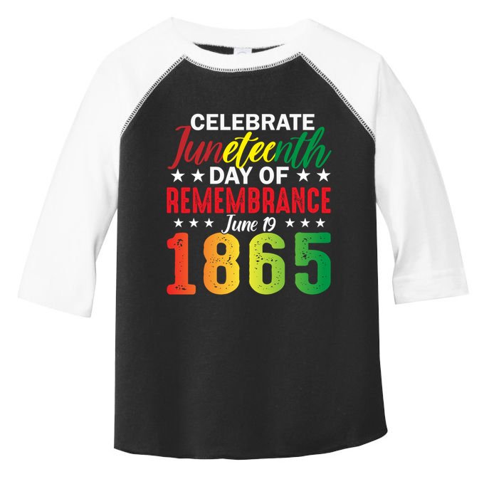 Celebrate Junenth Day Of Remembrance June 19 1865 Gift Toddler Fine Jersey T-Shirt