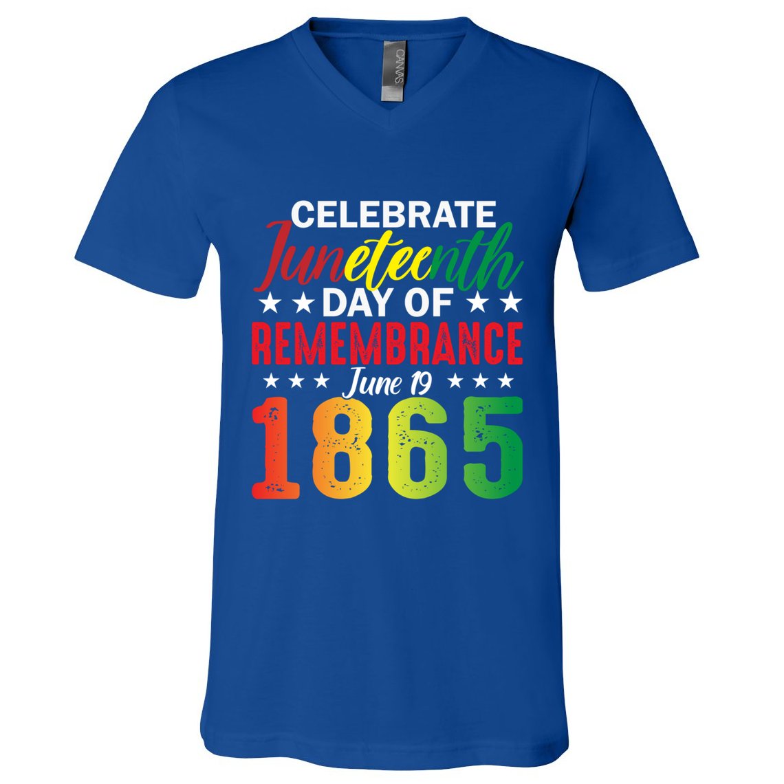 Celebrate Junenth Day Of Remembrance June 19 1865 Gift V-Neck T-Shirt