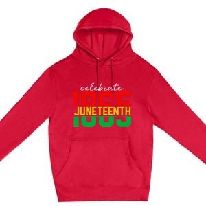 Celebrate Juneteeth Day 6 19 1865 Black Freedom 1865 Premium Pullover Hoodie