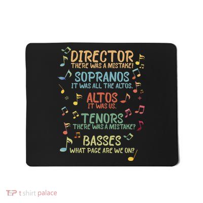 Choir Joke Design Funny Music Sanges Gift Women Mousepad