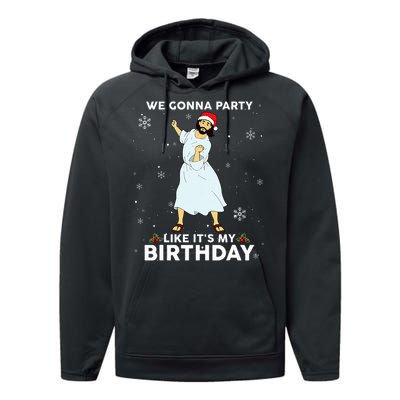 Christmas Jesus Dancing We Gonna Party Like ItS My Birthday Performance Fleece Hoodie