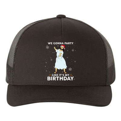 Christmas Jesus Dancing We Gonna Party Like ItS My Birthday Yupoong Adult 5-Panel Trucker Hat