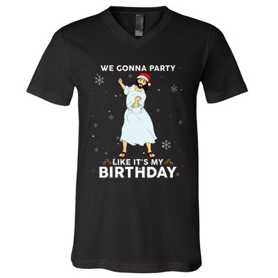 Christmas Jesus Dancing We Gonna Party Like ItS My Birthday V-Neck T-Shirt