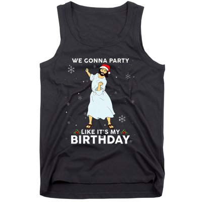 Christmas Jesus Dancing We Gonna Party Like ItS My Birthday Tank Top