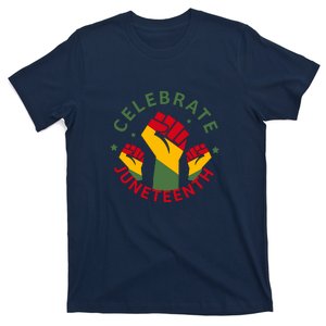 Celebrate Juneteenth Fist Afro America Gift Since 1865 T-Shirt