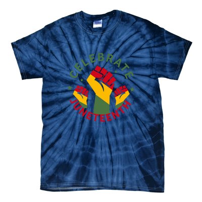 Celebrate Juneteenth Fist Afro America Gift Since 1865 Tie-Dye T-Shirt