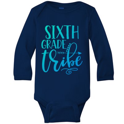 Cute Job Funny Sixth Grade Teacher 6Th Grade Gift Baby Long Sleeve Bodysuit