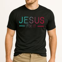 Christian Jesus Fix It Faith Filled Cooling Performance Crew T-Shirt