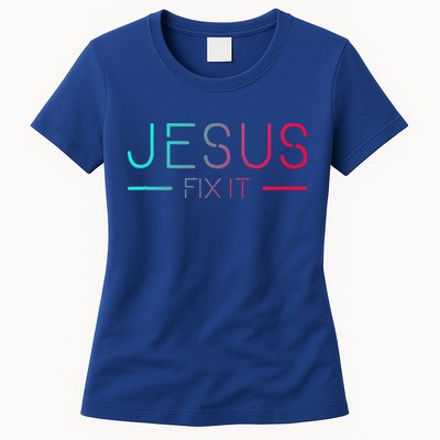 Christian Jesus Fix It Faith Filled Womens T-Shirt