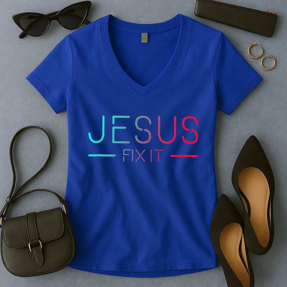 Christian Jesus Fix It Faith Filled Women's V-Neck T-Shirt