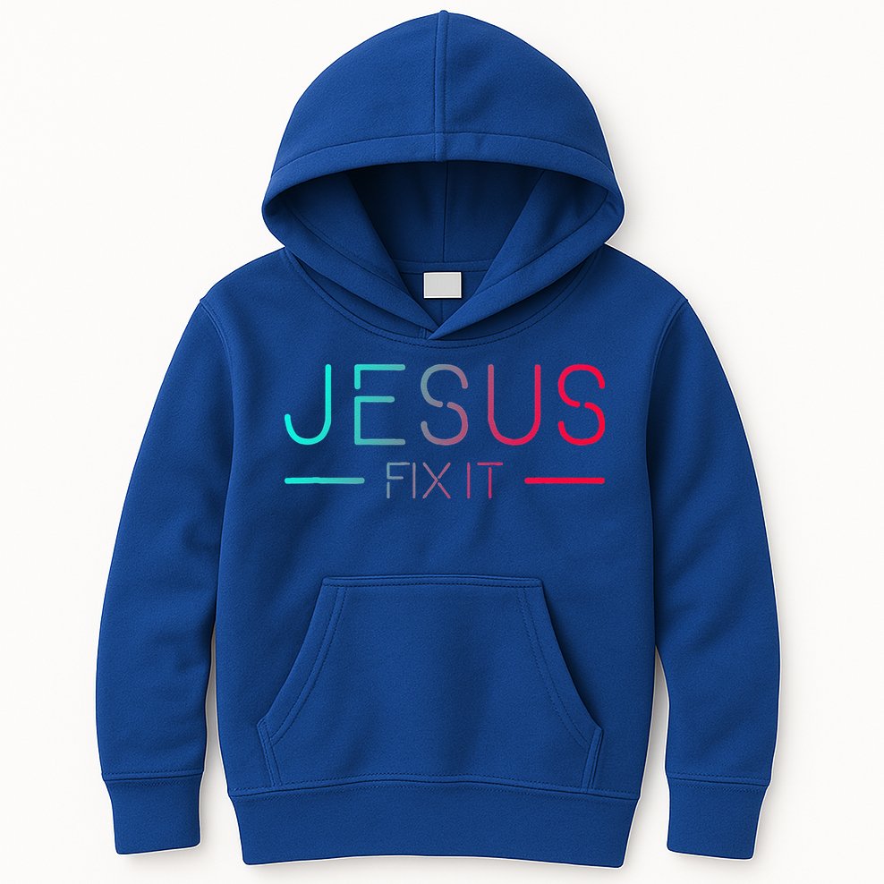 Christian Jesus Fix It Faith Filled Kids Hoodie