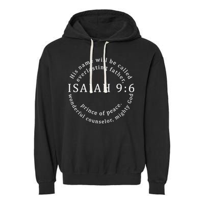 Christmas Jesus Father Prince Peace Counselor Isaiah 96 Garment-Dyed Fleece Hoodie