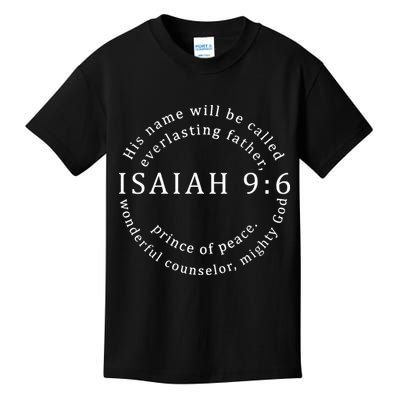 Christmas Jesus Father Prince Peace Counselor Isaiah 96 Kids T-Shirt