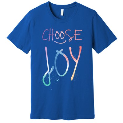 Choose Joy Gift Happy Motivational Gift Premium T-Shirt