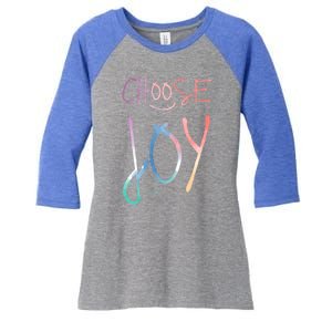 Choose Joy Gift Happy Motivational Gift Women's Tri-Blend 3/4-Sleeve Raglan Shirt