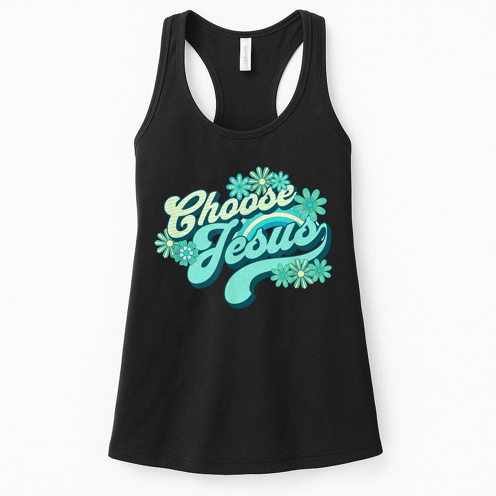 Choose Jesus Groovy Flowers Christian Retro Love Peace Cute Womens Tank Top