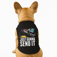 Cool Just Gonna Send It Doggie Tank