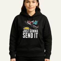 Cool Just Gonna Send It Hoodie