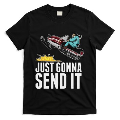 Cool Just Gonna Send It T-Shirt