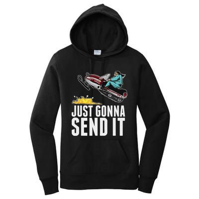 Cool Just Gonna Send It Women's Pullover Hoodie