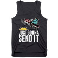 Cool Just Gonna Send It Tank Top