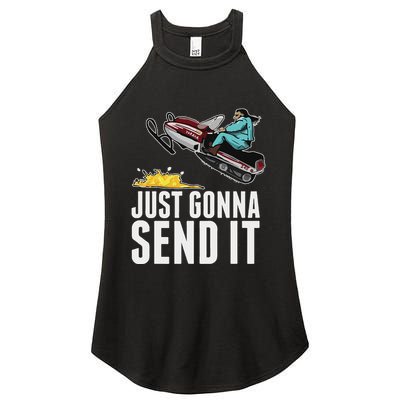 Cool Just Gonna Send It Women's Perfect Tri Rocker Tank