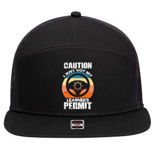 Caution Just Got My LearnerS Permit Apparel For New Drivers 7 Panel Mesh Trucker Snapback Hat