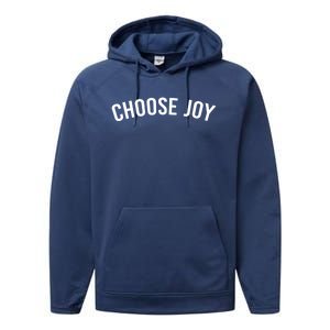 Choose Joy Gift Performance Fleece Hoodie