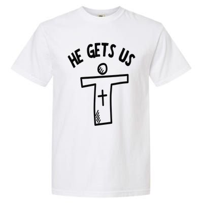 Christian JESUS HE GETS US Garment-Dyed Heavyweight T-Shirt