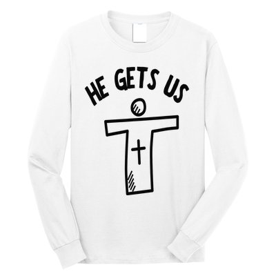 Christian JESUS HE GETS US Long Sleeve Shirt