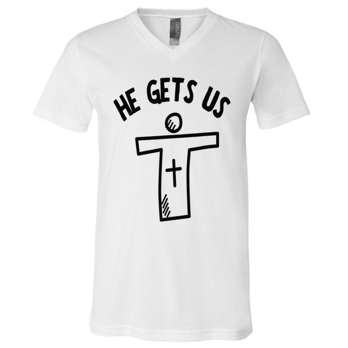 Christian JESUS HE GETS US V-Neck T-Shirt