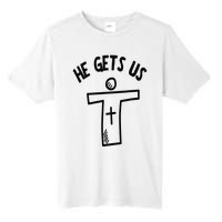 Christian JESUS HE GETS US Tall Fusion ChromaSoft Performance T-Shirt