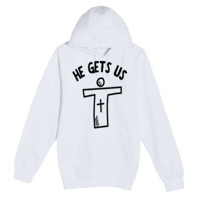 Christian JESUS HE GETS US Premium Pullover Hoodie